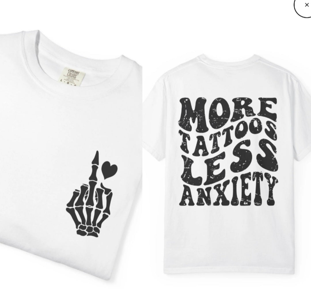 More Tattoos Less Anxiety T-Shirt — Skeleton Hand Heart Pocket Graphic